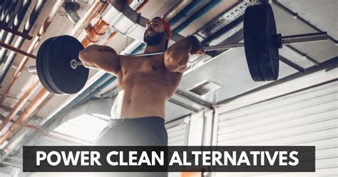 what are similar to power clean without weights